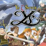 Ys Seven PC Teaser Showcases 60 FPS Gameplay